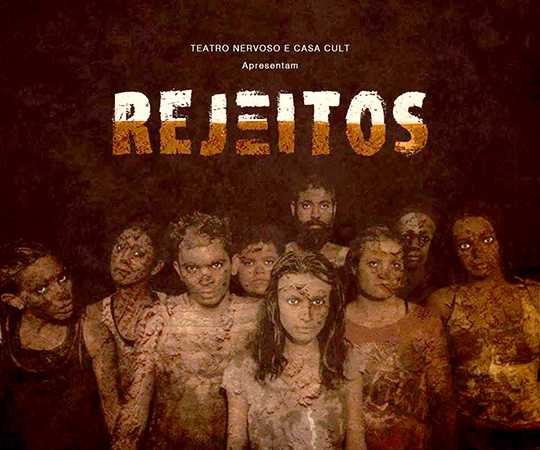 No domingo (25), às 20h, o grupo Teatro Nervoso, apresenta o espetáculo Rejeitos