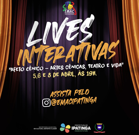 Escola Municipal de Artes Cênicas de Ipatinga anuncia ‘lives’ interativas