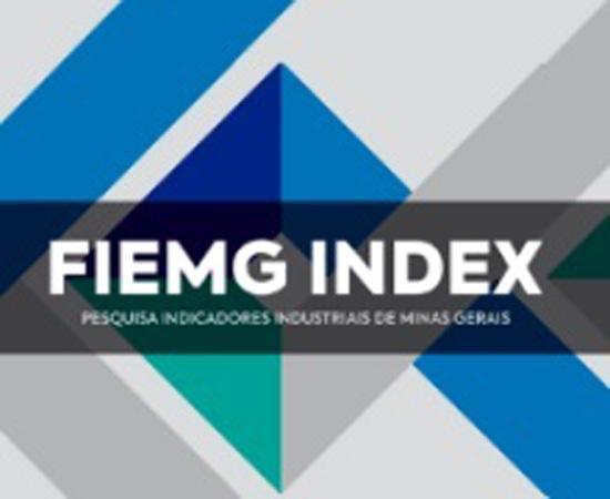 Cinco das seis variáveis analisadas pela Pesquisa Indicadores Industriais (INDEX), da FIEMG, avançam em maio