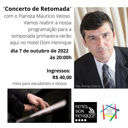 O pianista Maurício Veloso se apresenta no Hotel Dom Henrique
