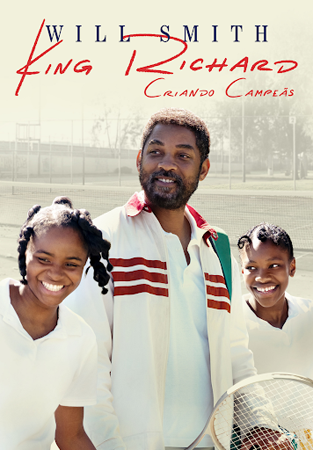 O filme que conta a história do pai das famosas tenistas Serena Williams e Venus Williams